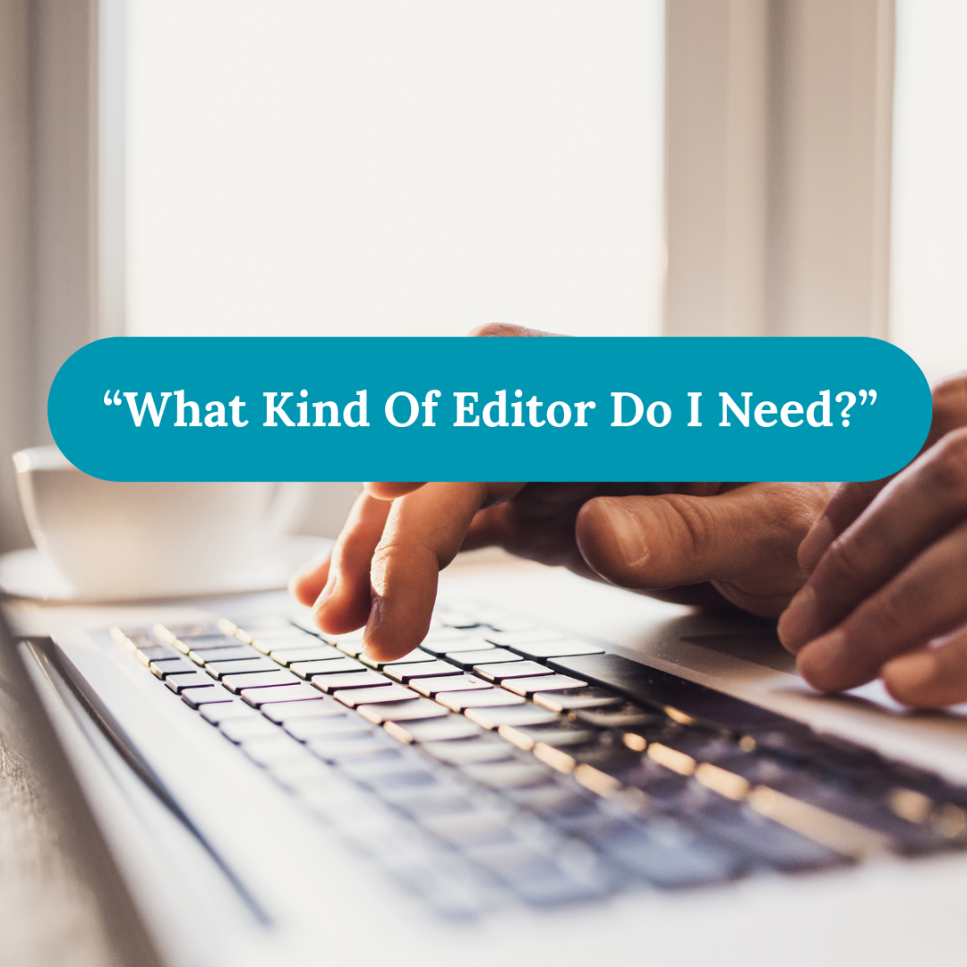 Different Types of Editors and When You Need Them - J.H. Moncrieff